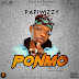 Download Music:-PONMO by papiwizzy