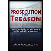 Prosecution for Treason: Weather War, Epidemics, Mind Control, and the Surrender of Sovereignty