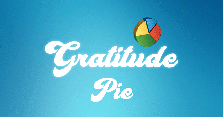Gratitude Pie goes Digital
