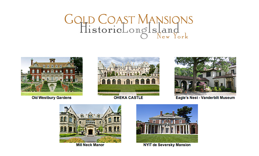 Gold Coast Mansions - Historic Long Island