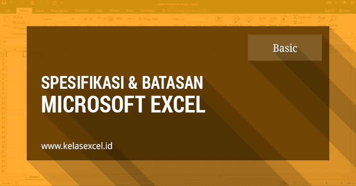 Spesifikasi dan Batasan Microsoft Excel