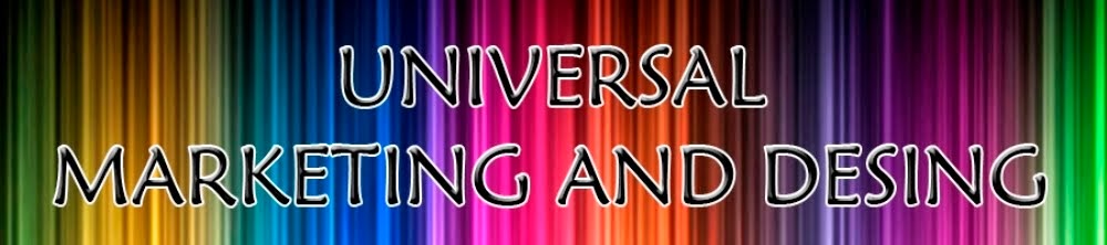 Universal Marketing and Desing