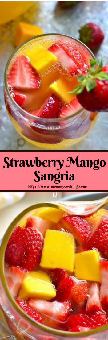 Strawberry Mango Sangria #drinks #fruitrecipe 