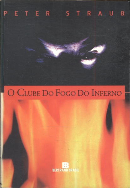 Resenha | O Clube do Fogo do Inferno de Peter Straub