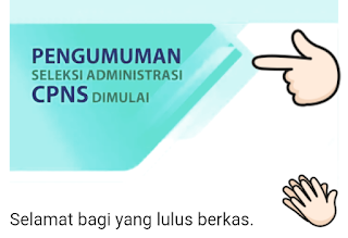 Pengumuman hasil kelulusan seleksi administrasi