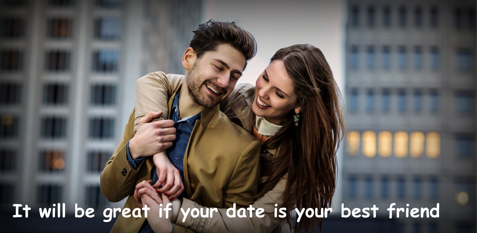 Dating and Relationship Tips... 8 Signs that your Date is your Best Friend