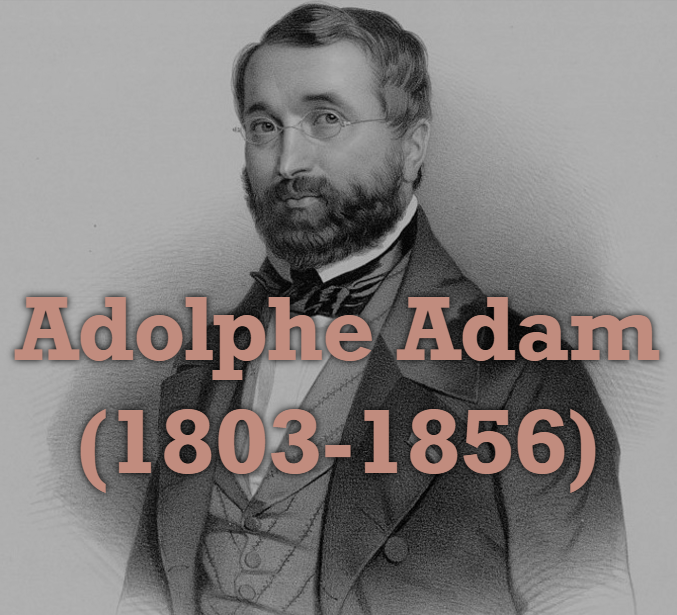 Adolphe Adam (1803-1856)