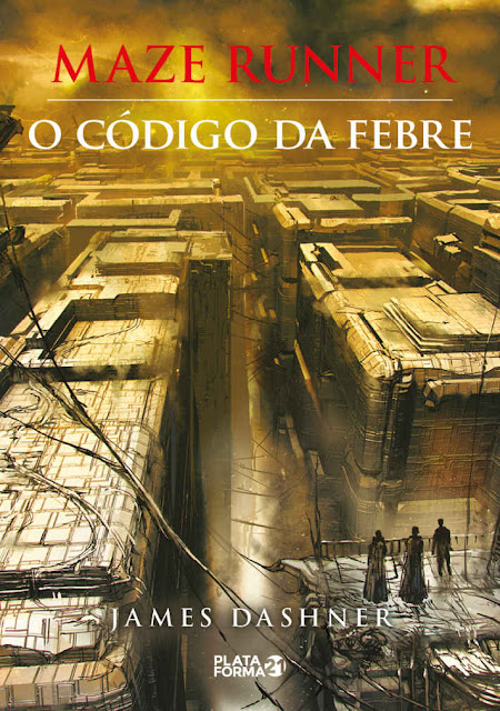 Maze Runner O código da febre Prequel 2 James Dashner