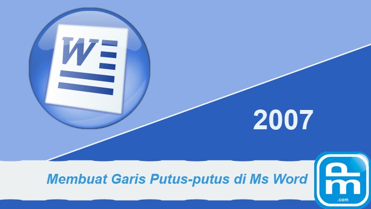Cara Membuat Garis Putus Putus Di Microsoft Word Nanda Hero