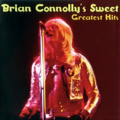 muzarchive: Brian Connolly's Sweet - Greatest Hits (2006)