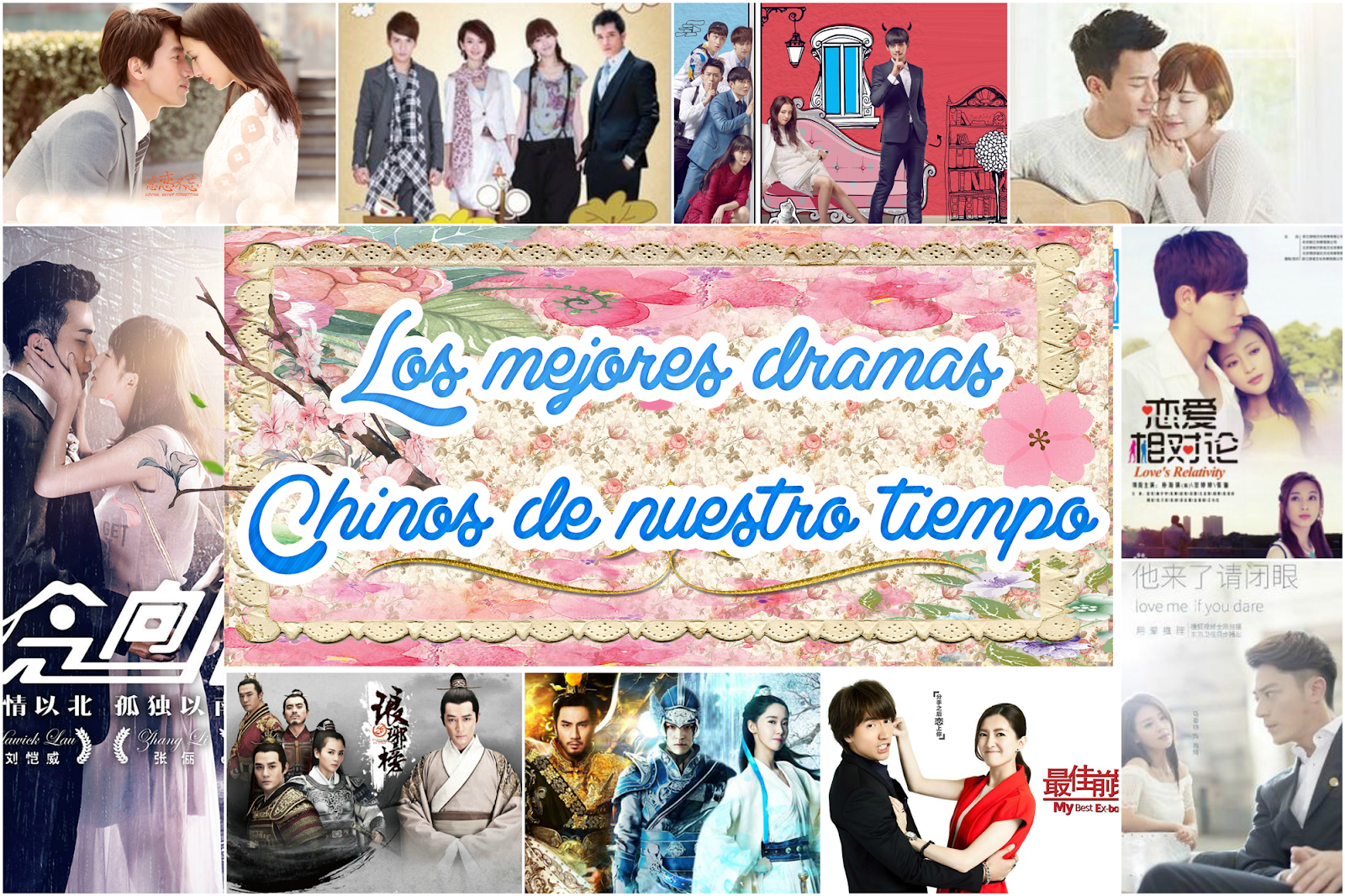 [RECOMENDACIONES] Los mejores dramas Chinos de nuestro tiempo - Mi