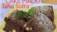 Resep Cake Madu Tahu Sutra