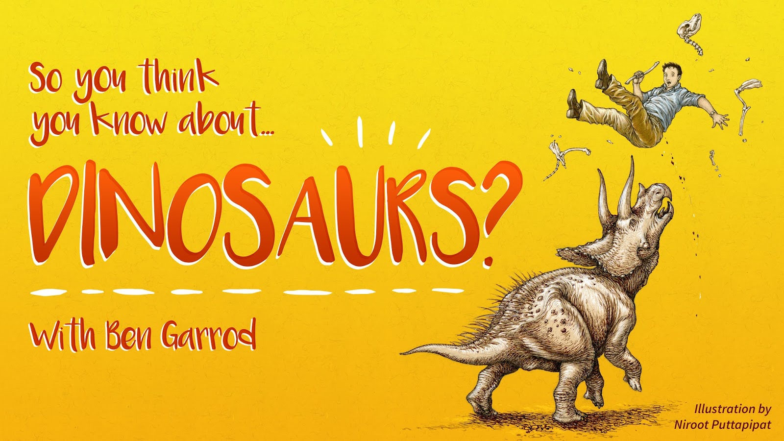 Kids Love Dinosaurs? Check Out 'So you think you know about Dinosaurs' at Tyne Theatre & Opera House in Newcastle with TV Scientist Ben Garrod this February Half Term. Plus your chance to win tickets! 