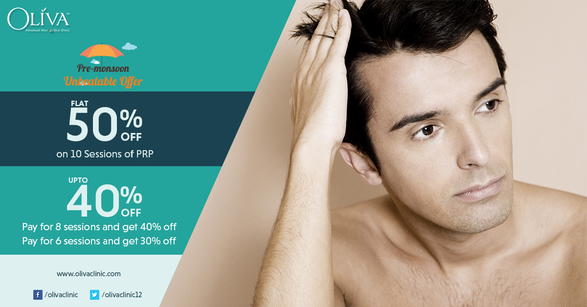 Oliva Clinic- Best Skin and Hair Clinic in Hyderabad and Bangalore: Pre  Monsoon Hair Loss Treatment Offers at Oliva Clinic- HURRY UP !! Last 3 days  left to Avail Flat 50% off