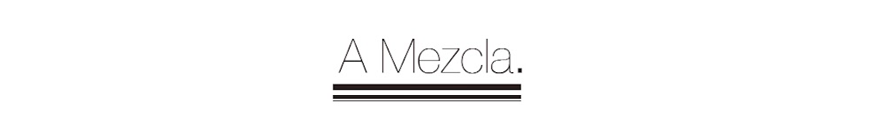 A Mezcla of Things