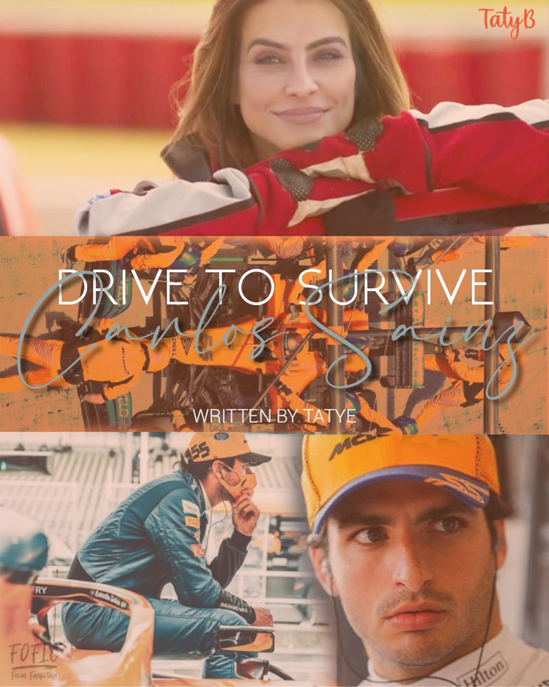 Drive to Survive: Carlos Sainz, por Tatye [Finalizada/Formula 1]