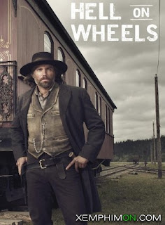 Bánh Xe Địa Ngục Phần 5 - Hell On Wheels Season 5 Bánh Xe Địa Ngục Phần 5