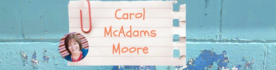 Carol McAdams Moore - Blog