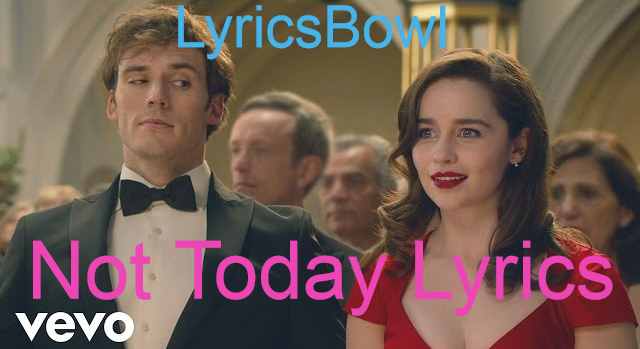 Not Today Lyrics - Imagine Dragons - Me Before You | LyricsBowl Not Today Lyrics - Imagine Dragons - Me Before You | LyricsBowl
