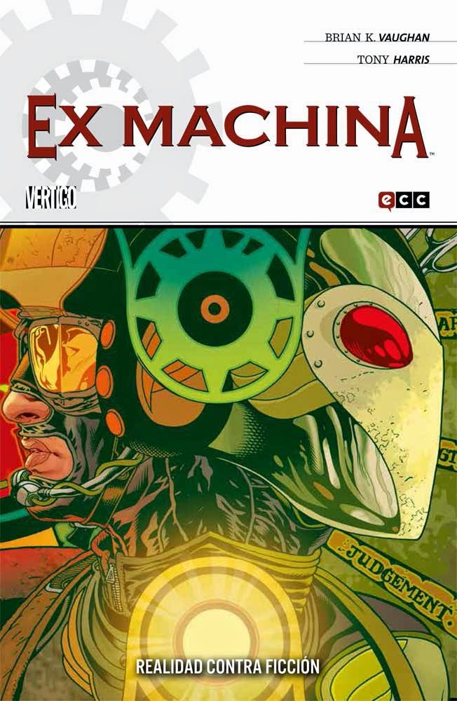 Cómic: reseña de "EX MACHINA" vols #3, #4 y #5 de [ECC Ediciones].