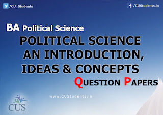 MAn introduction of Political Science : Ideas and Concepts  Previous Question Papers