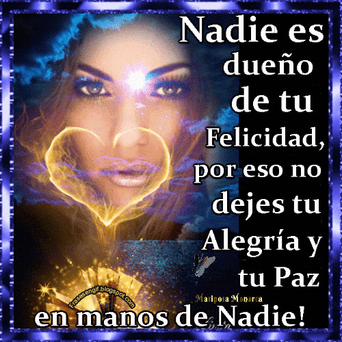 Frases En Gif: Nadie es dueño de tu Felicidad