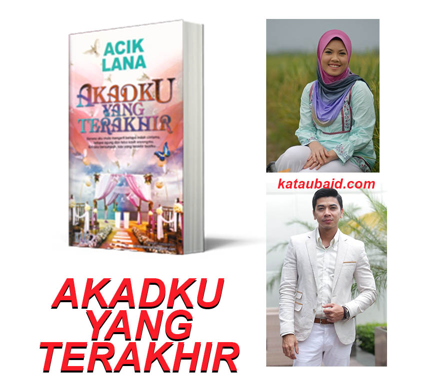 SINOPSIS AKADKU YANG TERAKHIR ! - Budak Gemuk