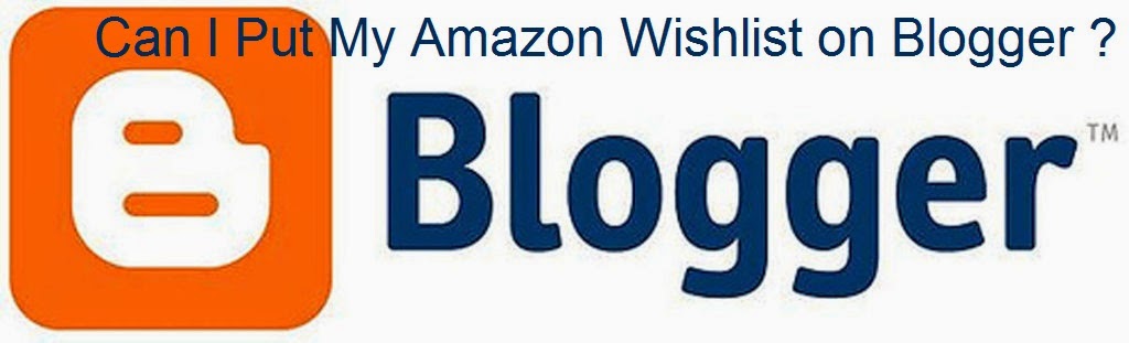 How to Put Amazon Wishlist on Blogger : eAskme