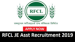 RFCL JE Assistant Recruitment 2019 for 53 Posts Apply Online 