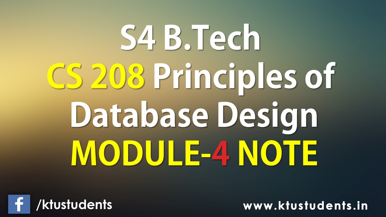 Module 4 Note Cs208 Principles Of Database Design Ktu Students Engineering Notes Syllabus Textbooks Questions