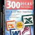 300 Dicas Excel – Access – Word – PowerPoint – Livro