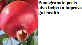 Pomegranate peels also helps to improve gut health