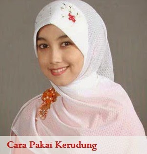 Cara Pakai Kerudung Cara Pakai Kerudung