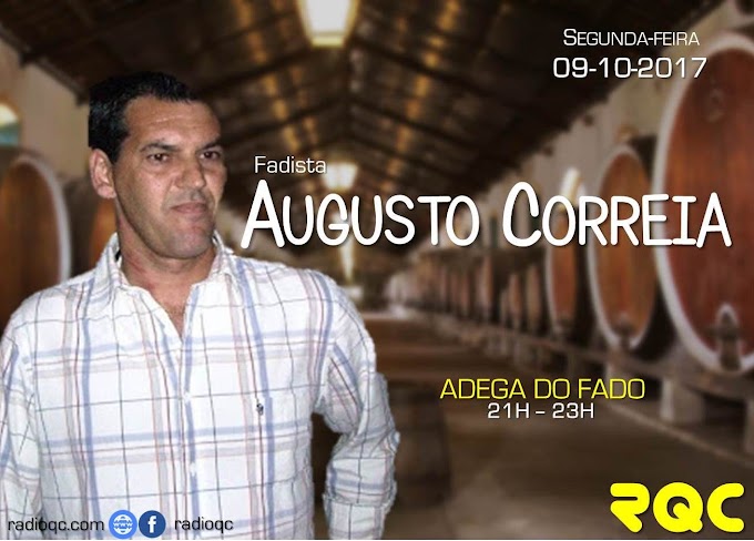 FADISTA AUGUSTO CORREIA NA RQC!