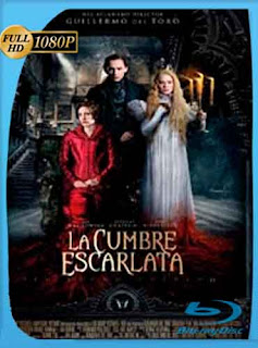 La cumbre escarlata (2015) HD [1080p] Latino [GoogleDrive] SXGO