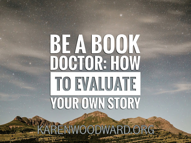 Be a Book Doctor: How to Evaluate Your Own Story