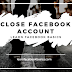 How to Close Facebook account Temporarily | Deactivate Facebook Account