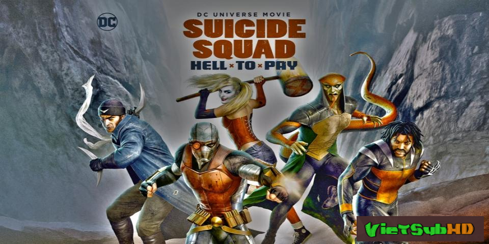Phim Biệt Đội Cảm Tử: Trừng Trị VietSub HD | Suicide Squad: Hell to Pay 2018