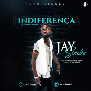 Jay Simbe - Indiferença (Prod By TroubleMaker Beatz & BOM TRACK )