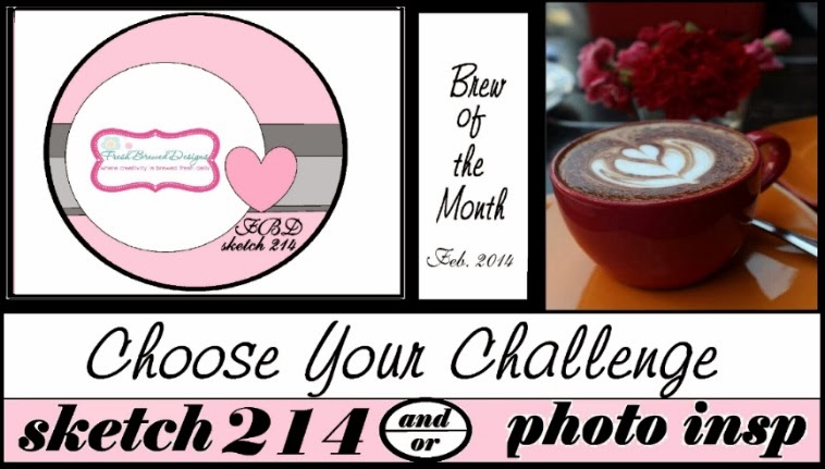 http://freshbreweddesigns.blogspot.ca/2014/02/february-choose-your-challenge.html