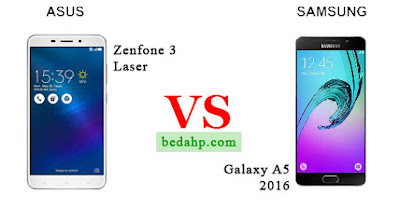  Asus Zenfone 3 Laser VS Samsung Galaxy A5 2016