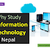 Why Study Information Technology in Nepal ?