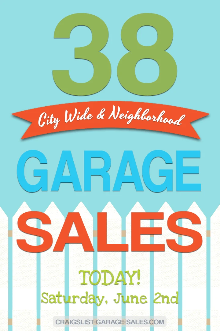 City Wide & Neighborhood Garage Sales June 2 Craigslist Garage Sales