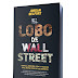 EL LOBO DE WALL STREET – JORDAN BELFORT