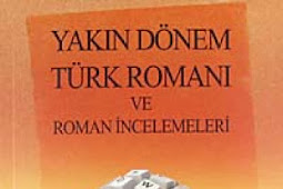 Yakın Dönem Türk Romanı ve Roman İncelemeleri Kitabını Pdf, Epub, Mobi İndir