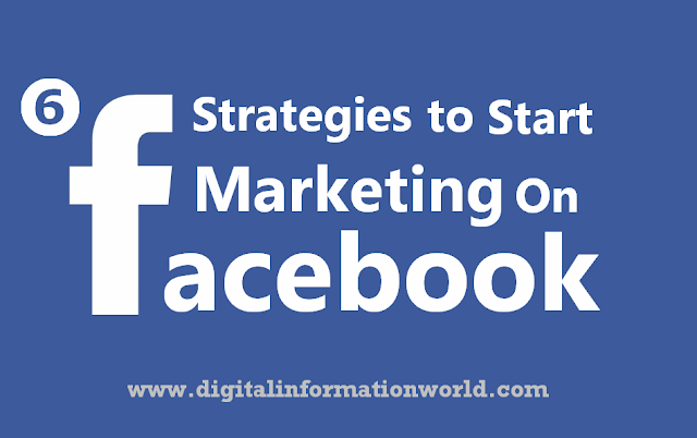 image: 6 Strategies to Start Marketing on Facebook