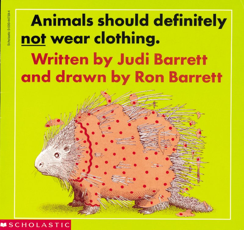 READING FOR SANITY BOOK REVIEWS Animals Should Definitely Not Wear Clothing Judi Barrett
