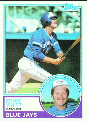 1983 Topps Blog: #302 Ernie Whitt - Toronto Blue Jays