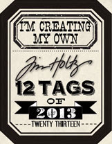 My Tim Holtz Tags of 2013
