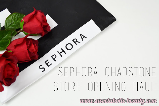 Sephora Chadstone Store Opening Haul - Sweetaholic Beauty
